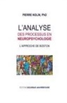 Pierre Nolin - L'analyse des processus en neuropsychologie