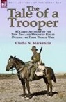 Clutha N. Mackenzie - The Tale of a Trooper