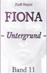 Zsolt Majsai - Fiona - Untergrund