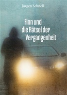 Jürgen Schnell - Finn und die Rätsel der Vergangenheit