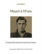 Claude Barbier - Mourir à 19 ans
