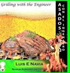 Luis Navia - Asando con el Ingeniero