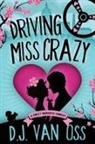 D. J. van Oss - Driving Miss Crazy