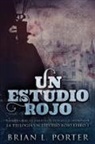 Brian L. Porter - Un Estudio Rojo - El Diario Secreto de Jack el Destripador