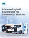 Simon Baseley, Haoran Hu, Xubin Song - Advanced Hybrid Powertrains for Commercial Vehicles, 2E