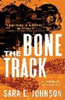 Sara E. Johnson, Johnson Sara E. - The Bone Track