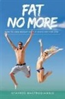 Stavros Mastrogiannis - Fat No More