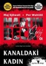 Maj Sjöwall, Per Wahlöö - Martin Beck Serisi 1 - Kanaldaki Kadin