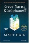 Matt Haig - Gece Yarisi Kütüphanesi