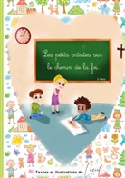 Lucief Illustratrice - Les petits artistes sur le chemin de le foi