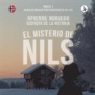 Sonja Anderle, Werner Skalla - El misterio de Nils. Parte 1 - Curso de noruego para principiantes. Aprende noruego. Disfruta de la historia