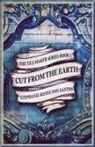 Stephanie Renee Dos Santos - Cut From The Earth