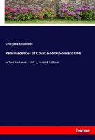 Georgiana Bloomfield - Reminiscences of Court and Diplomatic Life