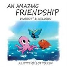 Juliette Bellot Toulon - An Amazing Friendship