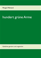 Margot Weinand - hundert grüne Arme