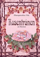 Margarethe Alb - Rosentränen