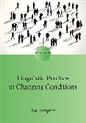 Ben Rampton, Rampton Ben - Linguistic Practice in Changing Conditions