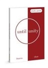Francis Chan - Until Unity