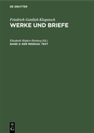 Friedrich Gottlieb Klopstock, Elisabeth Höpker-Herberg - Friedrich Gottlieb Klopstock: Werke und Briefe. Abteilung Werke IV: Der Messias - Band 2: Der Messias. Text