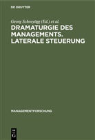 Peter Conrad, Georg Schreyögg - Dramaturgie des Managements. Laterale Steuerung