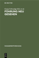 Georg Schreyögg, Jörg Sydow - Führung neu gesehen