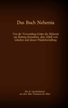 Martin Luther, Martin Luther 1545, Antoni Katharina Tessnow, Antonia Katharina Tessnow, Antonia Katharina Tessnow - Das Buch Nehemia, das 11. Geschichtsbuch aus dem Alten Testament der Bibel