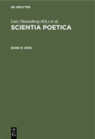 Lutz Danneberg, Andreas Kablitz, Wilhelm Schmidt-Biggemann, Horst Thomé, Friedrich Vollhardt - Scientia Poetica - Band 9: 2005