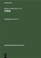 Rainer Jacobs, Walter F. Lindacher, Herbert Messer, Otto Teplitzky - UWG - Lieferung 10: §§ 14, 15