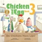 Deborah Stevenson, David Stedmond, Krista Hill - Do Chickens Have Lips?