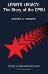 Robert Wesson - Lenin's Legacy