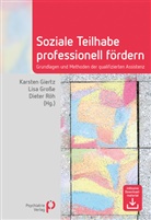 Karste Giertz, Karsten Giertz, Lis Grosse, Lisa Große, Dieter Röh, Dieter (Dr.) Röh - Soziale Teilhabe professionell fördern