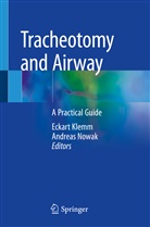 Eckar Klemm, Eckart Klemm, Nowak, Nowak, Andreas Nowak - Tracheotomy and Airway