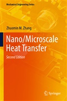 Zhuomin M Zhang, Zhuomin M. Zhang - Nano/Microscale Heat Transfer