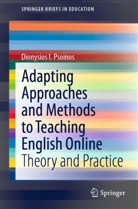 Dionysios I Psoinos, Dionysios I. Psoinos - Adapting Approaches and Methods to Teaching English Online
