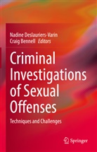Bennell, Bennell, Craig Bennell, Nadin Deslauriers-Varin, Nadine Deslauriers-Varin - Criminal Investigations of Sexual Offenses