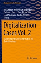 Urbach, Nils Urbach, Rose Alinda Alias, Karlheinz Kautz, Karlheinz Kautz et al, Maximilia Röglinger... - Digitalization Cases Vol. 2