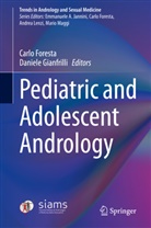 Foresta, Carlo Foresta, Carl Foresta, Carlo Foresta, Gianfrilli, Gianfrilli... - Pediatric and Adolescent Andrology