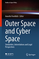 Annett Froehlich, Annette Froehlich - Outer Space and Cyber Space