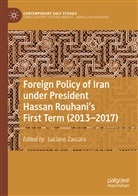 Lucian Zaccara, Luciano Zaccara - Foreign Policy of Iran under President Hassan Rouhani's First Term (2013-2017)