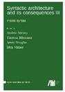 Andr&aacute;s B&aacute;r&aacute;ny, Theresa Biberauer, Jamie Douglas, Sten Vikner - Syntactic architecture and its consequences III