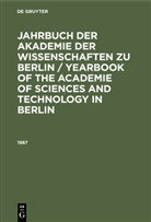 Horst Albach, Eberhard Diepgen, Hubert Markl, George Turner - Jahrbuch der Akademie der Wissenschaften zu Berlin / Yearbook of The Academie of Sciences and Technology in Berlin: 1987