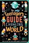 Igloobooks, Andy Passchier, Anne Passchier - The (Nearly) Teenager's Guide to Changing the World: How to Get Out and Really Make a Difference
