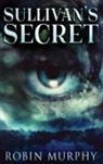 Robin Murphy - Sullivan's Secret