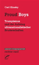 Carl Kinsky - Proud Boys