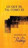 Prabhuji David Ben Yosef Har-Zion - Lo que es, tal como es