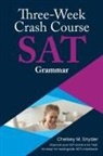 Chelsey M Snyder - Three Week SAT Crash Course - Grammar
