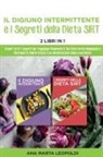 Ana Marta Leopoldi - Intermittent fasting and the sirtfood diet Secrets