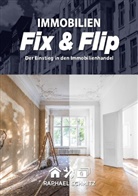 Raphael Schmitz - Immobilien Fix & Flip
