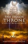 Adam Alexander Haviaras, Adam Alexander Haviaras - The Stolen Throne