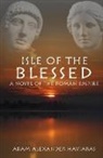 Adam Alexander Haviaras, Adam Alexander Haviaras - Isle of the Blessed